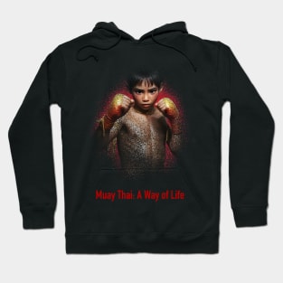 Muay Thai the way of life Hoodie